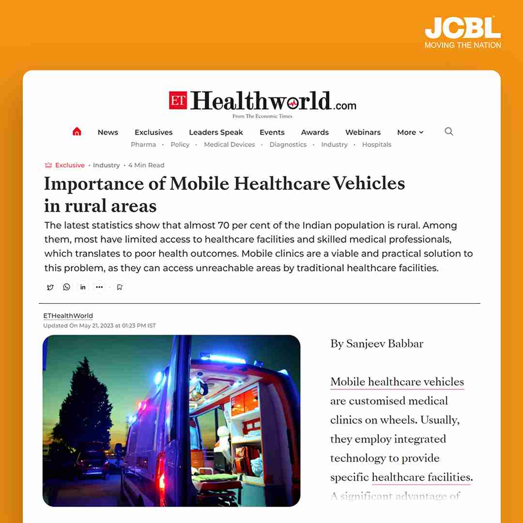 Importance of Mobile Healthcare Vehicles in rural areas, ET Health, May Edition, 2023
